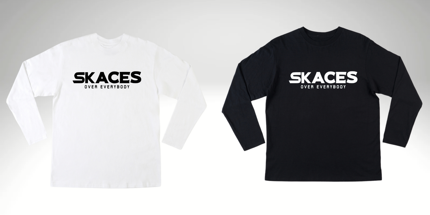 SkAces Over Everybody Long Sleeve T Shirt